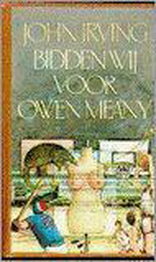 Bidden wij voor Owen Meany - John Irving