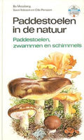 Paddestoelen in de natuur : Paddestoelen, zwammen en schimmels - S. Nilsson, Sven Nilsson