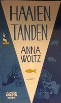 Haaientanden - Anna Woltz