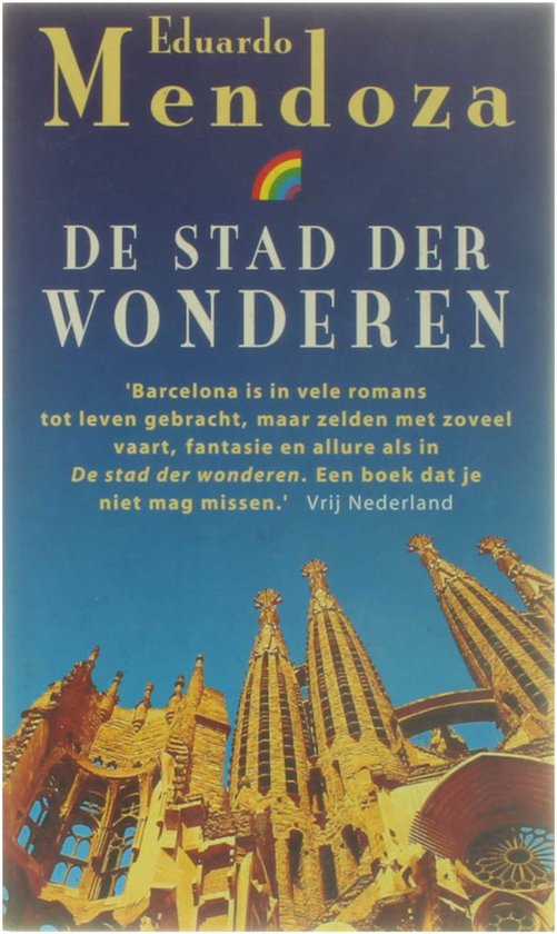 De stad der wonderen - Eduardo Mendoza