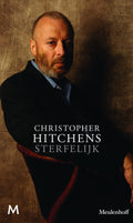 Sterfelijk - Christopher Hitchens
