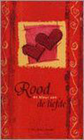 Rood ... de kleur van de liefde - Theo Schildkamp