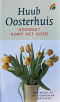 Godweet Komt Het Goed - Huub Oosterhuis