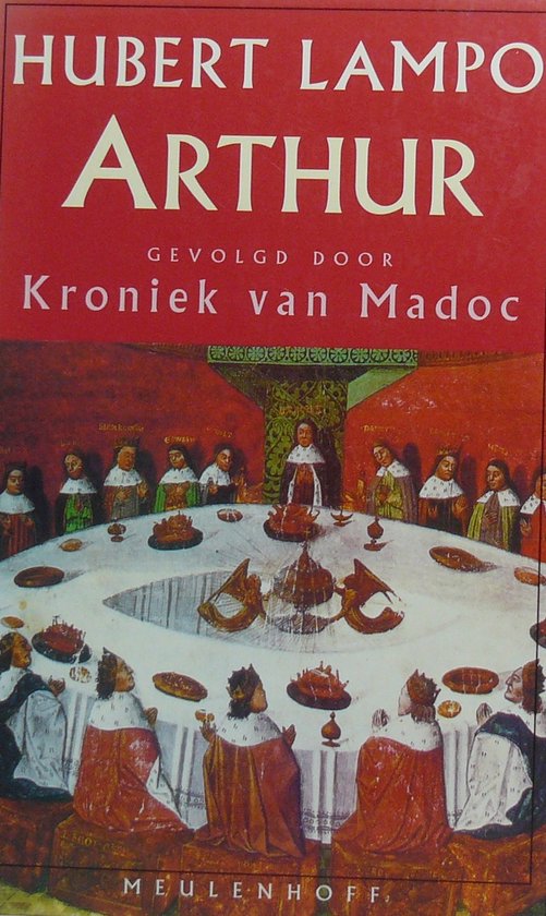 Arthur / kroniek van madoc - Hubert Lampo