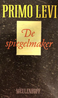 De spiegelmaker - Primo Levi