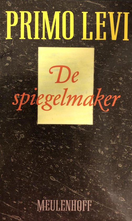 De spiegelmaker - Primo Levi