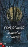 Maneschijn over uw hart - Olaf J. de Landell