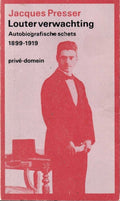 Louter verwachting - Jacques Presser