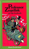Professor Zegellak en zijn koekoek - D. Zonderland