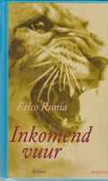Inkomend Vuur - Eelco Runia