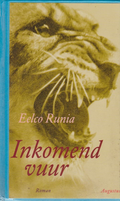 Inkomend Vuur - Eelco Runia