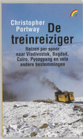 De treinreiziger / druk Heruitgave - Christopher Portway