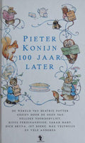 Pieter Konijn honderd jaar later - Beatrix Potter