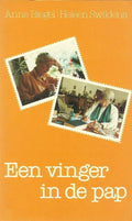 Een vinger in de pap - Anne Biegel, Heleen Swildens
