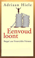 Eenvoud Loont - Adriaan Hiele