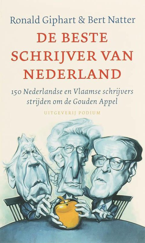 De Beste Schrijver Van Nederland - Ronald Giphart