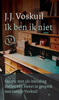 Ik ben ik niet - J.J. Voskuil, Detlev van Heest