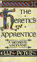 The heretic's apprentice - Ellis Peters