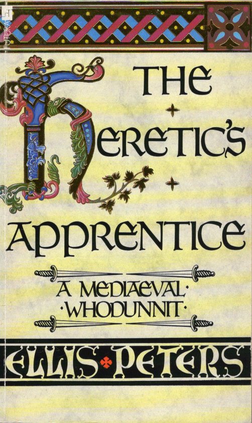 The heretic's apprentice - Ellis Peters
