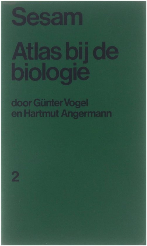 2 Sesam atlas bij de biologie - Gunther Vogel, Angermann Hartmut
