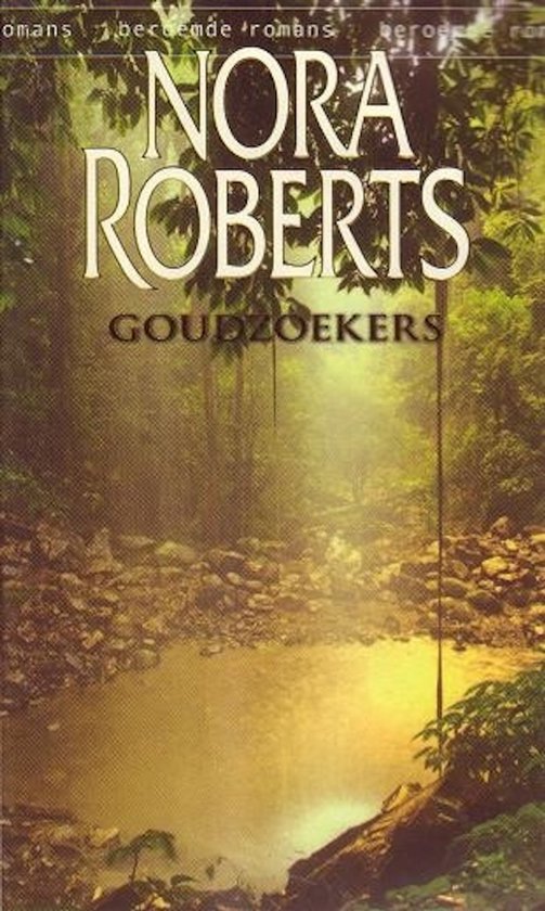 Goudzoekers | - Nora Roberts