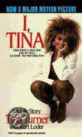 I, Tina - Tina Turner, Kurt Loder