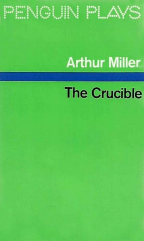 The Crucible - Arthur Miller, Gerald Clifford Weales