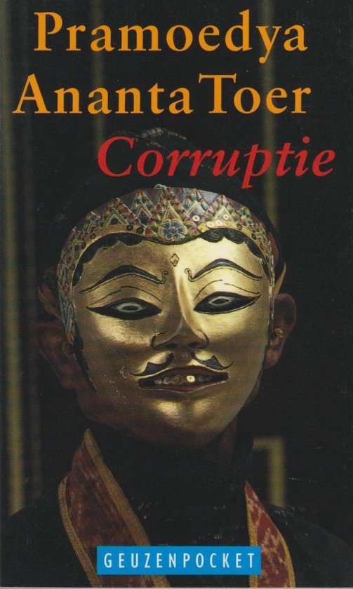 Corruptie - Pramoedya Ananta Toer, Onbekend