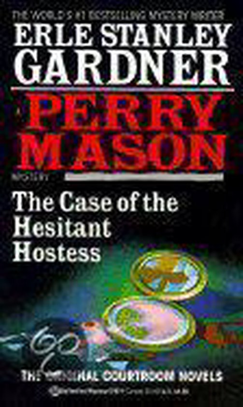Case of the Hesitant Hostess - Erle Stanley Gardner