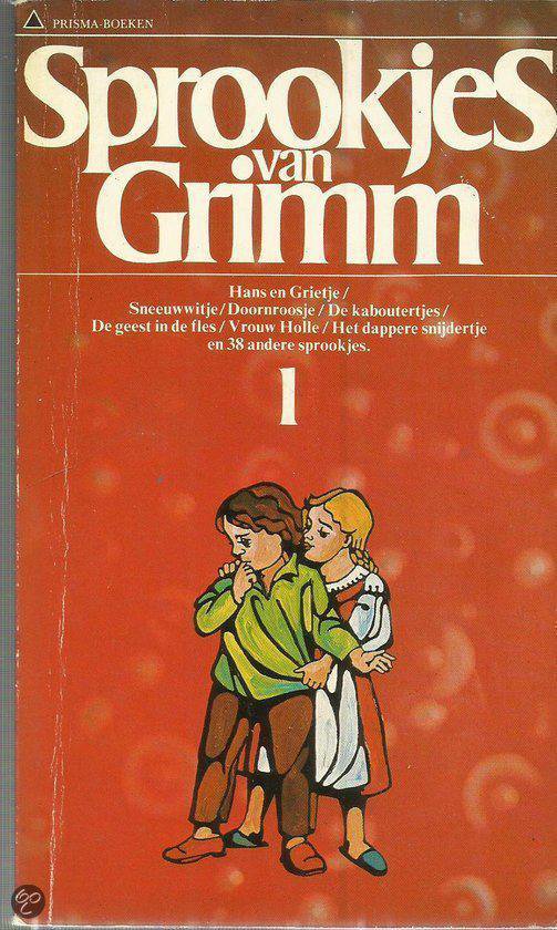 Sprookjes van Grimm 1 - Wilhelm Grimm