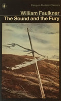 The Sound and the Fury - William Faulkner, Michael Gorra