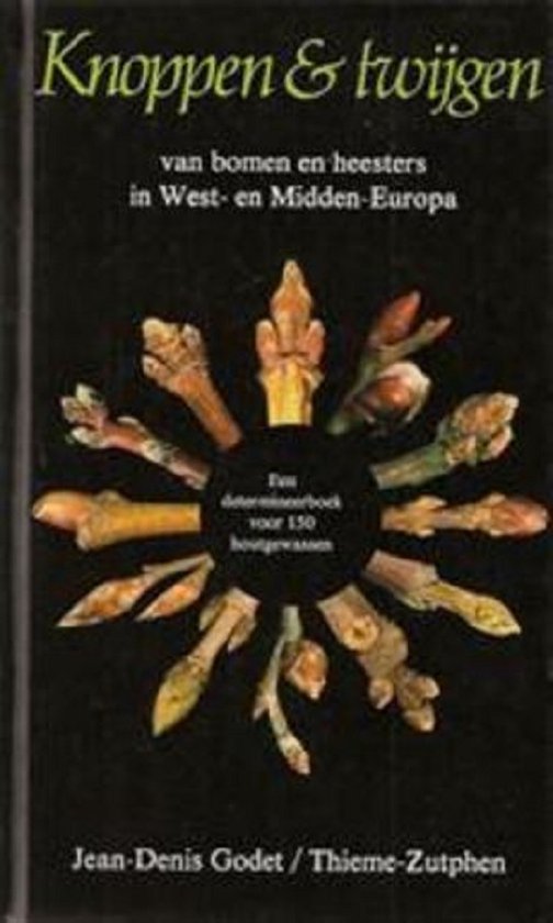 Knoppen en twygen van bomen en heesters - Jean - Denis Godet