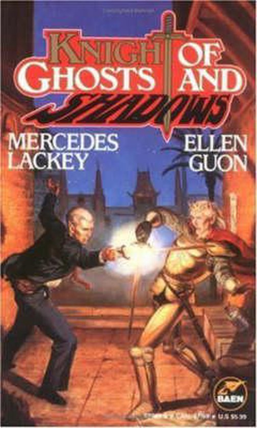 A Knight Of Ghosts And Shadows - Mercedes Lackey, Ellen Guon