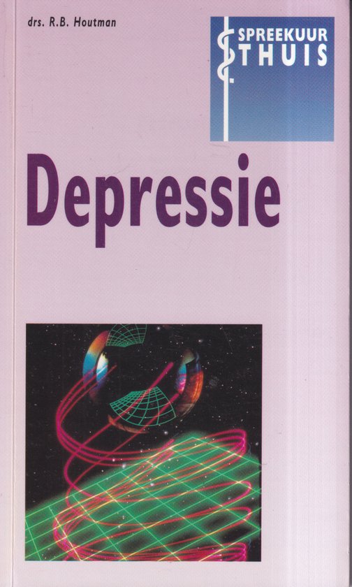 SPREEKUUR THUIS DEPRESSIE - Drs. R. B. Houtman, Wiebe Braam