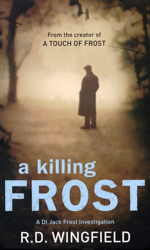 A Killing Frost - R Wingfield, R.D. Wingfield