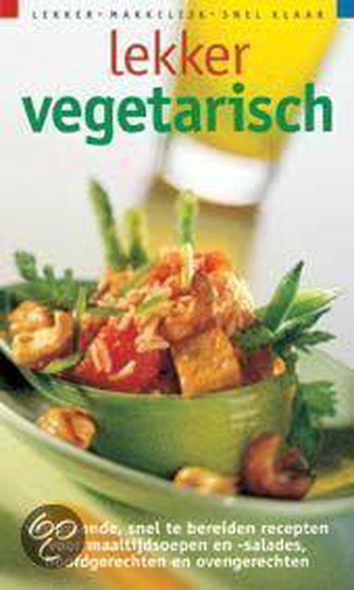 Lekker Vegetarisch - I. van Blommestein, Clara ten Houte de Lange