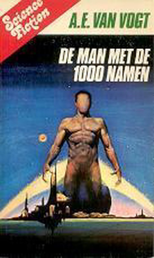 De Man met de 1000 Namen - Vogt, Alfred E. van