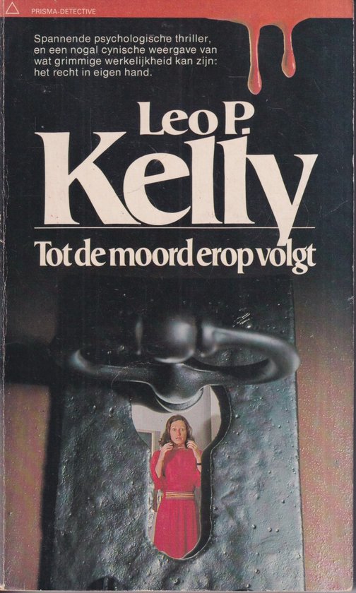 Tot de moord erop volgt - Leo P. Kelly