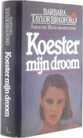 Koester mijn droom - B. Taylor Bradford