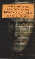 Na een lang rokend zwijgen - Andres Sinakowski