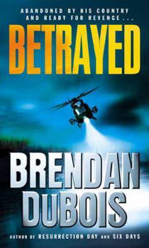 Betrayed - Brendan DuBois