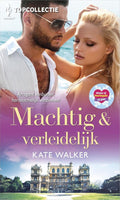 Machtig & verleidelijk - Kate Walker