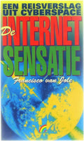 De Internet - sensatie - Francisco van Jole
