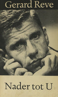 Nader tot U - Gerard Reve
