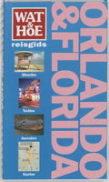 Wat & Hoe Reisgids Orlando en Florida - G. Mackechnie, Gary MacKechnie