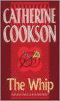 The Whip - Catherine Cookson