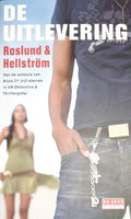 De uitlevering - Roslund, Borge Hellstrom