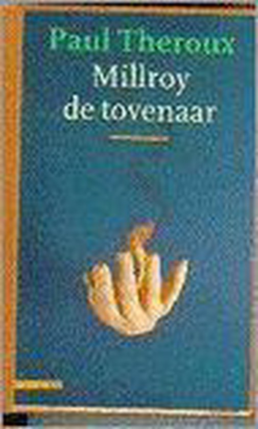 Millroy de tovenaar - Paul Theroux