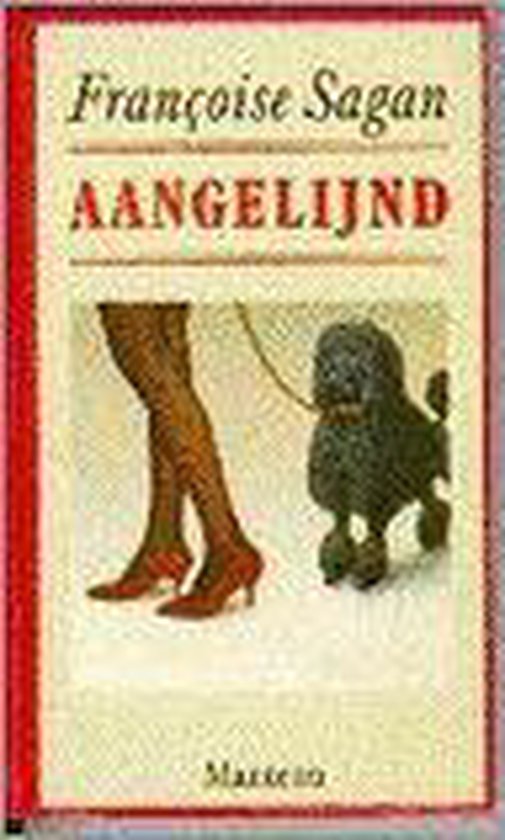 Aangelijnd - Françoise Sagan