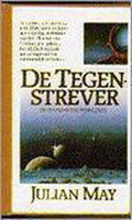 De tegenstrever - Julian May
